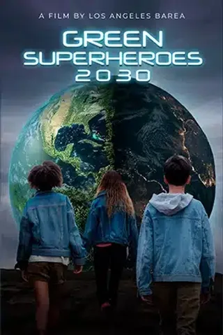 Green SuperHeroes 2030 (2024) — Documentary film poster